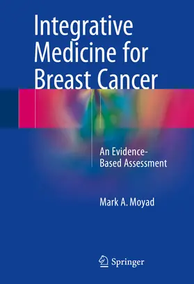 Moyad / MD / MPH | Integrative Medicine for Breast Cancer | E-Book | www.sack.de