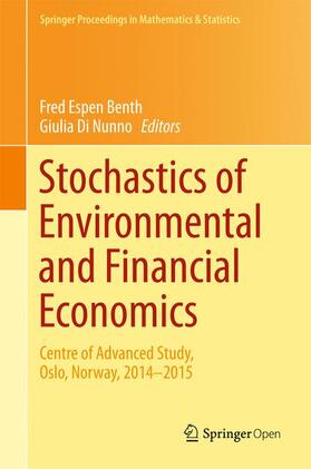 Di Nunno / Benth | Stochastics of Environmental and Financial Economics | Buch | 978-3-319-23424-3 | sack.de