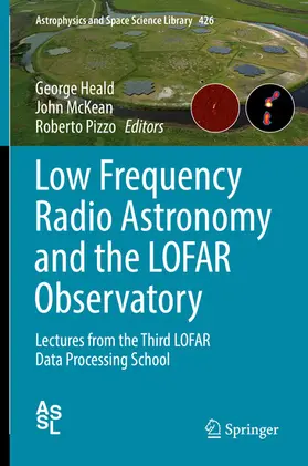 Heald / McKean / Pizzo | Low Frequency Radio Astronomy and the LOFAR Observatory | E-Book | www.sack.de