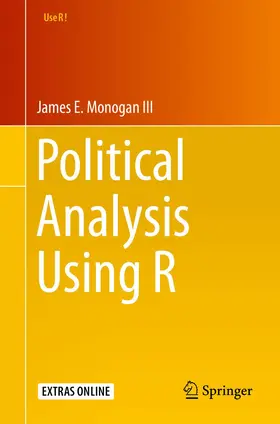 Monogan III |  Political Analysis Using R | Buch |  Sack Fachmedien