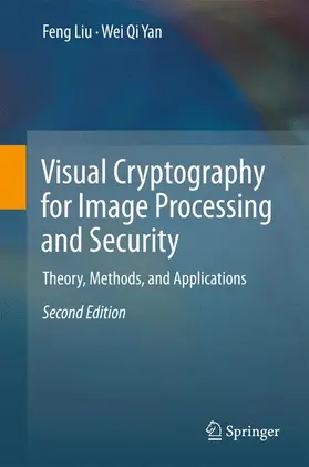 Yan / Liu |  Visual Cryptography for Image Processing and Security | Buch |  Sack Fachmedien