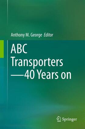 George | ABC Transporters - 40 Years on | Buch | 978-3-319-23475-5 | sack.de