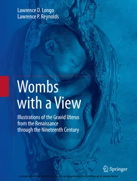 Longo / Reynolds |  Wombs with a View | eBook | Sack Fachmedien