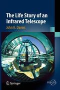 Davies |  The Life Story of an Infrared Telescope | Buch |  Sack Fachmedien