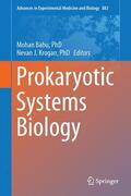Krogan, PhD / Babu, PhD |  Prokaryotic Systems Biology | Buch |  Sack Fachmedien