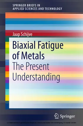 Schijve | Biaxial Fatigue of Metals | E-Book | www.sack.de