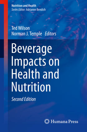 Wilson / Temple |  Beverage Impacts on Health and Nutrition | eBook | Sack Fachmedien