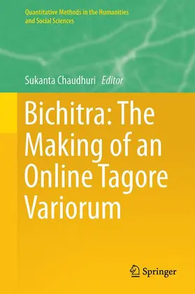 Chaudhuri |  Bichitra: The Making of an Online Tagore Variorum | Buch |  Sack Fachmedien