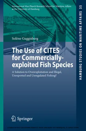 Guggisberg | The Use of CITES for Commercially-exploited Fish Species | E-Book | sack.de