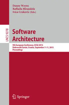 Weyns / Mirandola / Crnkovic |  Software Architecture | eBook | Sack Fachmedien