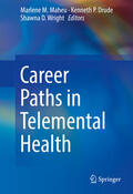 Maheu / Drude / Wright |  Career Paths in Telemental Health | eBook | Sack Fachmedien