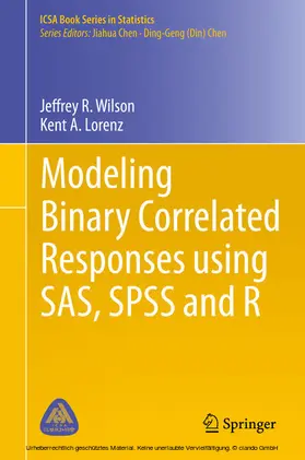Wilson / Lorenz |  Modeling Binary Correlated Responses using SAS, SPSS and R | eBook | Sack Fachmedien