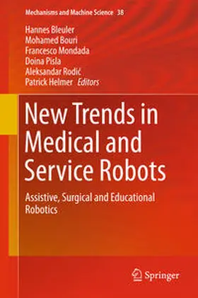 Bleuler / Bouri / Helmer |  New Trends in Medical and Service Robots | Buch |  Sack Fachmedien