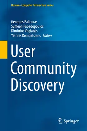 Paliouras / Papadopoulos / Vogiatzis |  User Community Discovery | eBook | Sack Fachmedien