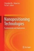 Ru / Sun / Liu |  Nanopositioning Technologies | Buch |  Sack Fachmedien