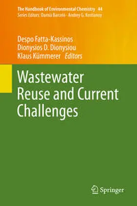 Fatta-Kassinos / Dionysiou / Kümmerer | Wastewater Reuse and Current Challenges | E-Book | www.sack.de