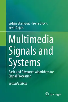Stankovic / Stankovic / Sejdic |  Multimedia Signals and Systems | Buch |  Sack Fachmedien