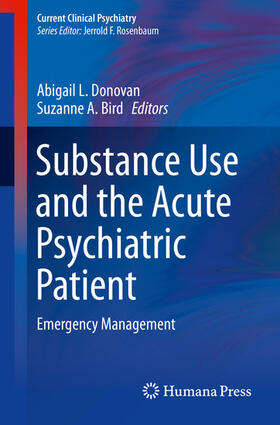 Donovan / Bird | Substance Use and the Acute Psychiatric Patient | E-Book | sack.de