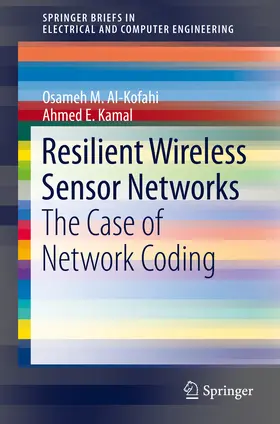 Al-Kofahi / Kamal | Resilient Wireless Sensor Networks | E-Book | www.sack.de