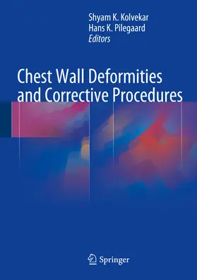 Kolvekar / Pilegaard |  Chest Wall Deformities and Corrective Procedures | eBook | Sack Fachmedien