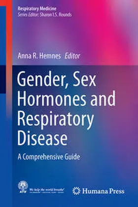 Hemnes |  Gender, Sex Hormones and Respiratory Disease | Buch |  Sack Fachmedien