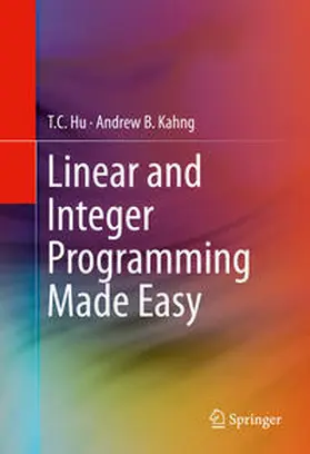 Hu / Kahng | Linear and Integer Programming Made Easy | E-Book | www.sack.de