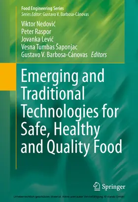 Nedovic / Nedovic / Raspor |  Emerging and Traditional Technologies for Safe, Healthy and Quality Food | eBook | Sack Fachmedien