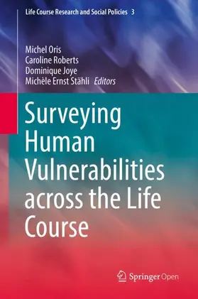 Oris / Ernst Stähli / Roberts |  Surveying Human Vulnerabilities across the Life Course | Buch |  Sack Fachmedien