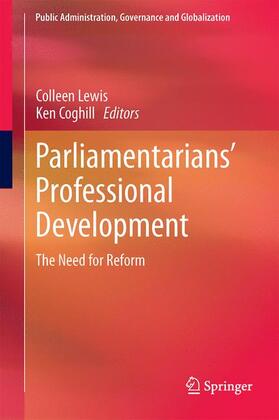 Coghill / Lewis | Parliamentarians¿ Professional Development | Buch | 978-3-319-24179-1 | sack.de