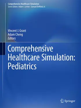 Cheng / Grant |  Comprehensive Healthcare Simulation: Pediatrics | Buch |  Sack Fachmedien