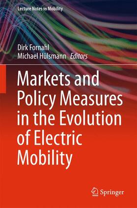 Hülsmann / Fornahl | Markets and Policy Measures in the Evolution of Electric Mobility | Buch | sack.de