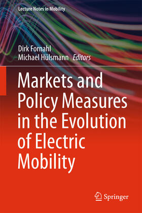 Fornahl / Hülsmann | Markets and Policy Measures in the Evolution of Electric Mobility | E-Book | sack.de