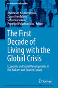 Karasavvoglou / Arandelovic / Marinkovic |  The First Decade of Living with the Global Crisis | eBook | Sack Fachmedien