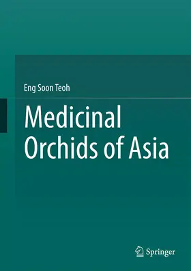 Teoh |  Medicinal Orchids of Asia | Buch |  Sack Fachmedien