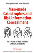 Chernov / Sornette |  Man-made Catastrophes and Risk Information Concealment | eBook | Sack Fachmedien