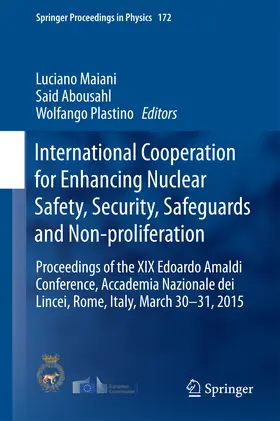 Maiani / Abousahl / Plastino |  International Cooperation for Enhancing Nuclear Safety, Security, Safeguards and Non-proliferation | eBook | Sack Fachmedien