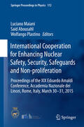 Maiani / Abousahl / Plastino |  International Cooperation for Enhancing Nuclear Safety, Security, Safeguards and Non-proliferation | eBook | Sack Fachmedien