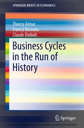 Aimar / Bismans / Diebolt | Business Cycles in the Run of History | E-Book | www.sack.de