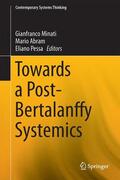 Minati / Pessa / Abram |  Towards a Post-Bertalanffy Systemics | Buch |  Sack Fachmedien