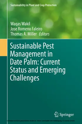 Wakil / Romeno Faleiro / Miller |  Sustainable Pest Management in Date Palm: Current Status and Emerging Challenges | eBook | Sack Fachmedien