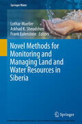Mueller / Müller / Sheudshen |  Novel Methods for Monitoring and Managing Land and Water Resources in Siberia | eBook | Sack Fachmedien