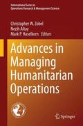 Zobel / Altay / Haselkorn |  Advances in Managing Humanitarian Operations | Buch |  Sack Fachmedien