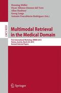 Müller / Jimenez del Toro / Foncubierta Rodriguez |  Multimodal Retrieval in the Medical Domain | Buch |  Sack Fachmedien