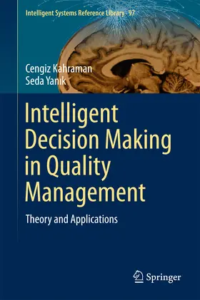 Kahraman / Yanik / Yan?k | Intelligent Decision Making in Quality Management | E-Book | sack.de