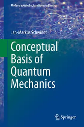Schwindt | Conceptual Basis of Quantum Mechanics | E-Book | sack.de