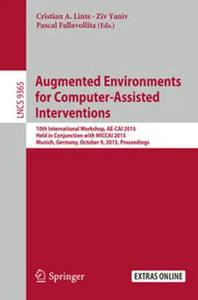 Linte / Yaniv / Fallavollita |  Augmented Environments for Computer-Assisted Interventions | eBook | Sack Fachmedien