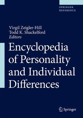 Zeigler-Hill / Shackelford | Encyclopedia of Personality and Individual Differences | Buch | 978-3-319-24610-9 | sack.de