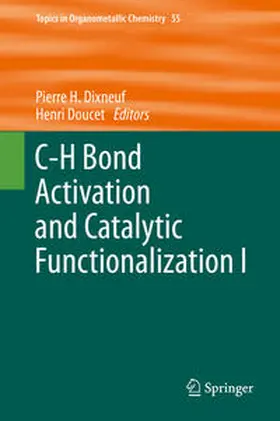 Dixneuf / Doucet |  C-H Bond Activation and Catalytic Functionalization I | eBook | Sack Fachmedien