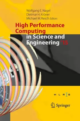 Nagel / Resch / Kröner |  High Performance Computing in Science and Engineering ´15 | Buch |  Sack Fachmedien
