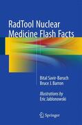 Savir-Baruch / Barron |  RadTool Nuclear Medicine Flash Facts | Buch |  Sack Fachmedien